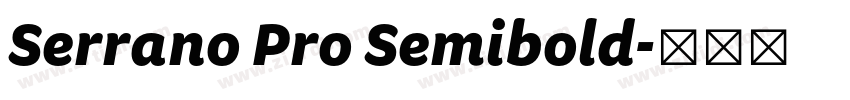 Serrano Pro Semibold字体转换 Serrano Pro Semibold字体转换